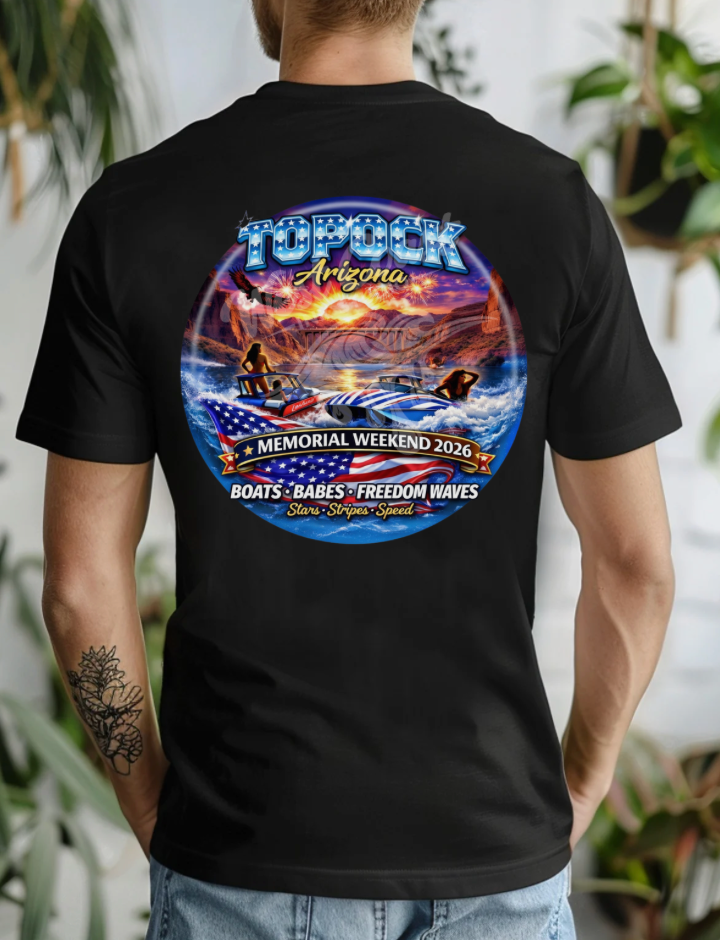 Topock Arizona Memorial Weekend 2026 T-Shirt or Tank – Boats Babes Freedom Waves Graphic Tee