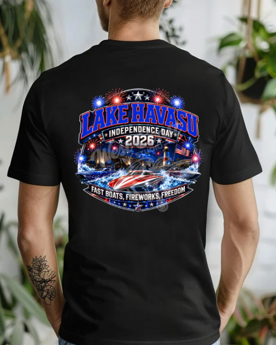 Lake Havasu Independence Day 2026 T-Shirt or Tank Top | Fast Boats, Fireworks & Freedom