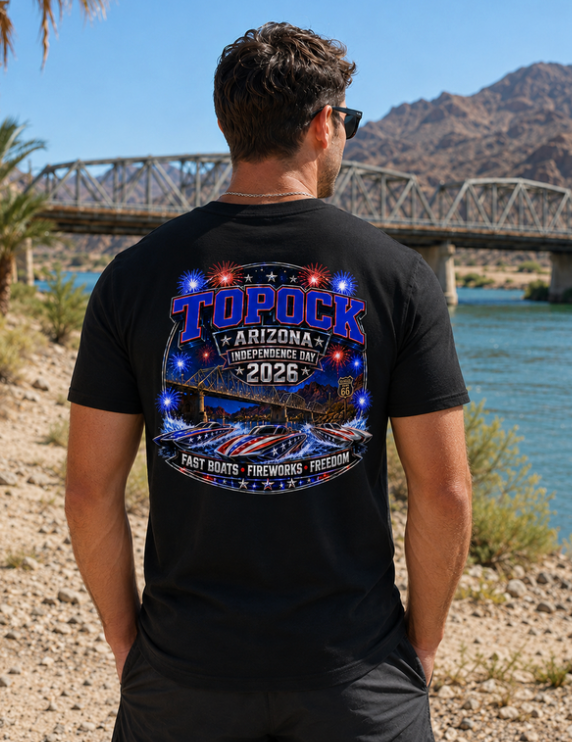 Topock Arizona Independence Day 2026 T-Shirt or  Tank Top | Fast Boats, Fireworks & Freedom