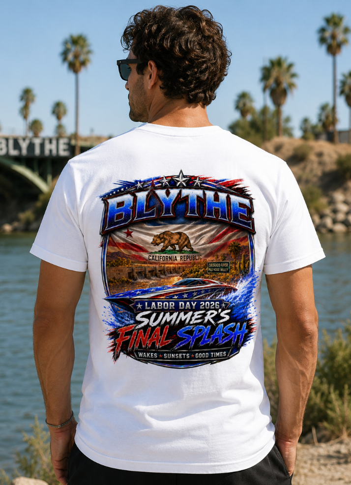 Blythe California Labor Day 2026 Summer’s Final Splash T-Shirt or Tank-Top