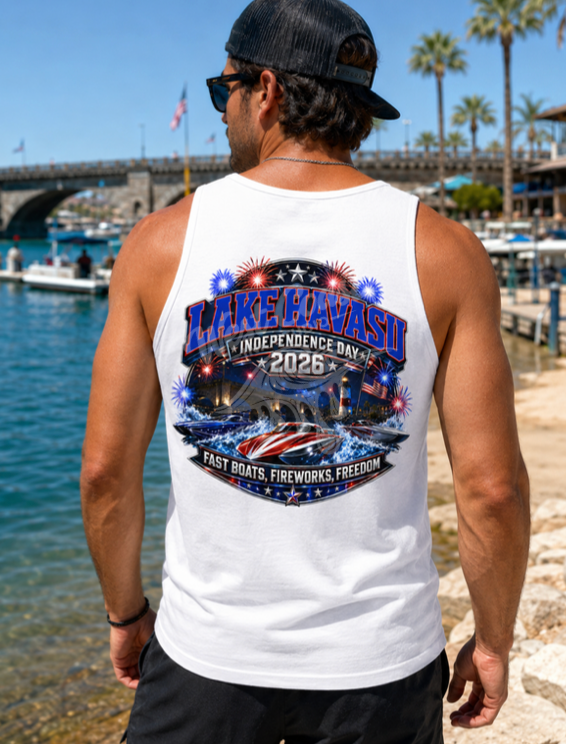 Lake Havasu Independence Day 2026 T-Shirt or Tank Top | Fast Boats, Fireworks & Freedom