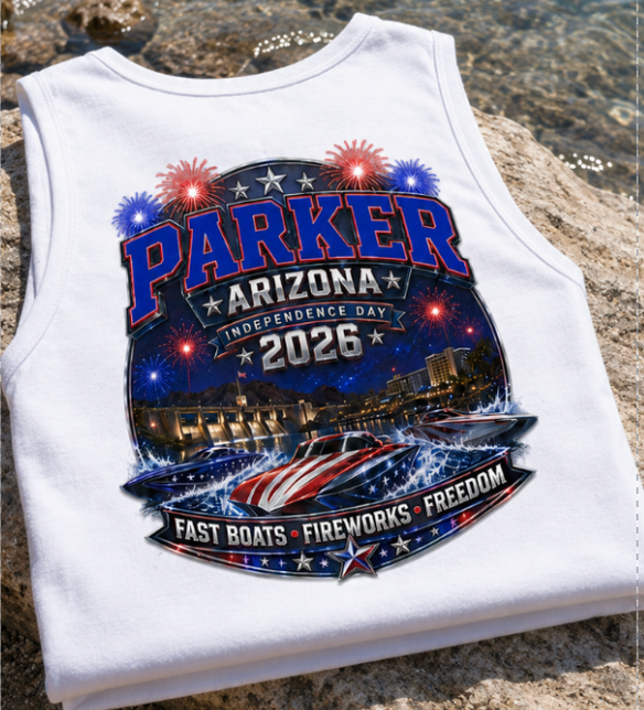 Parker Arizona Independence Day 2026 T-Shirt or Tank Top | Fast Boats, Fireworks & Freedom