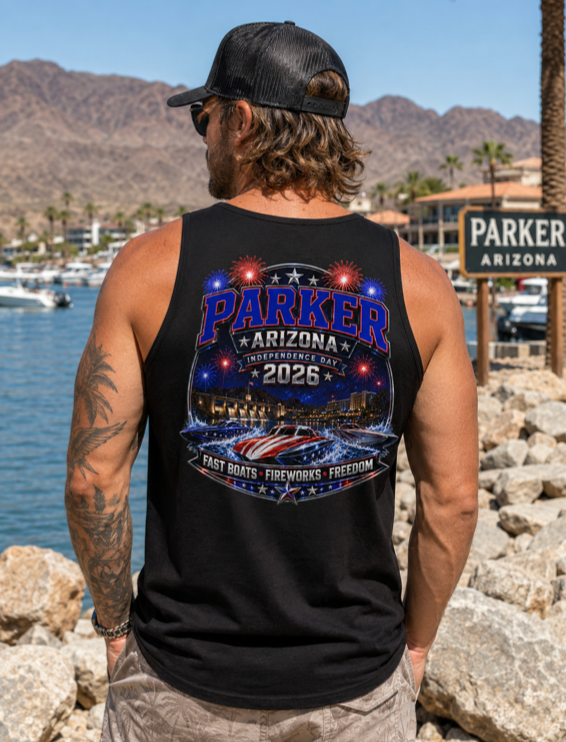 Parker Arizona Independence Day 2026 T-Shirt or Tank Top | Fast Boats, Fireworks & Freedom