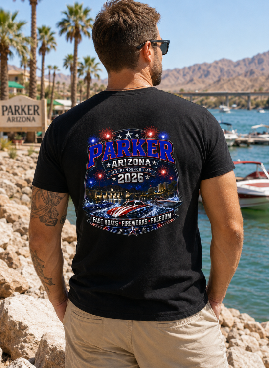 Parker Arizona Independence Day 2026 T-Shirt or Tank Top | Fast Boats, Fireworks & Freedom