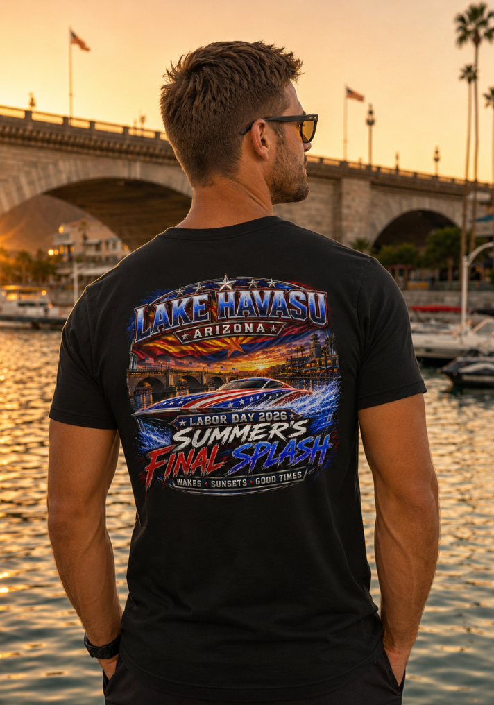Lake Havasu Arizona Labor Day 2026 Summer’s Final Splash Tee or Tank-Top