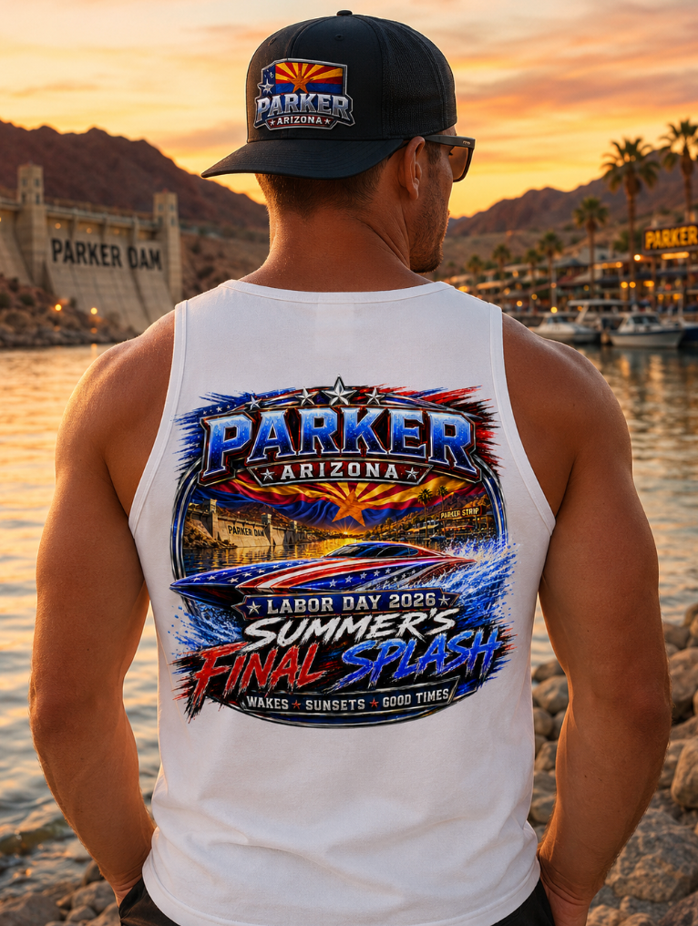 Parker Arizona Labor Day 2026 Summer’s Final Splash T-Shirt or Tank Top