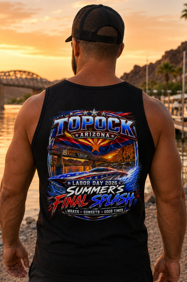 Topock Arizona Labor Day 2026 Summer’s Final Splash T-Shirt or Tank-Top